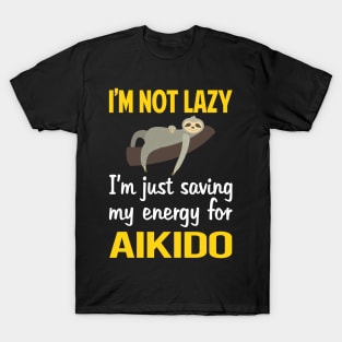 Funny Lazy Aikido T-Shirt